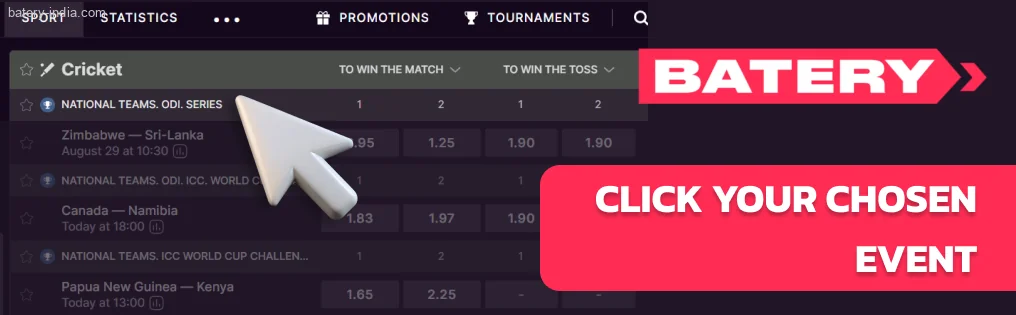 Browse Batery Bet upcoming or in-play matches