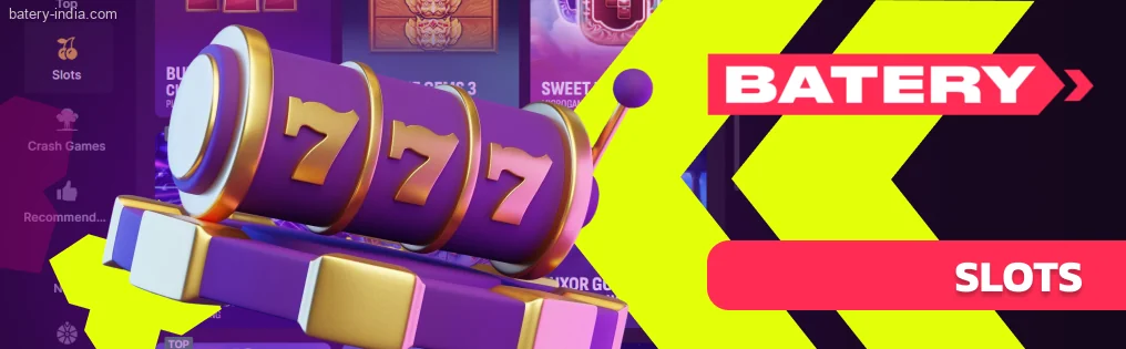 Slots is the most voluminous category in the Batery Bet casino